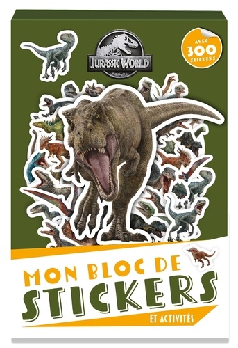 Mon bloc de stickers et activités Jurassic World. Avec 450 stickers