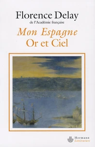 Mon Espagne Or et Ciel