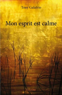 Mon esprit est calme