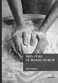 Mon père ce héros oublié