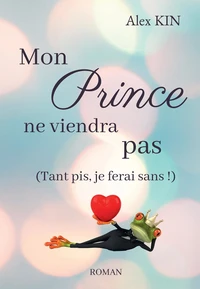 Mon prince ne viendra pas