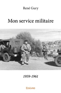 Mon service militaire1959-1961