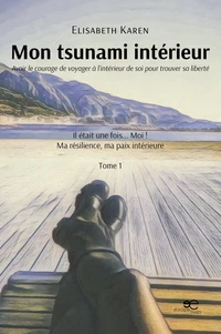 Mon tsunami intérieur