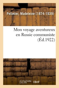 Mon voyage aventureux en Russie communiste