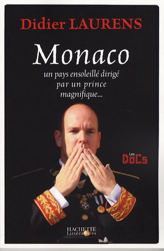 Monaco, un pays ensoleillé dirigé par un prince