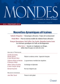 Nathalie Delapalme et François Bourguignon - Mondes N° 3, Printemps 2010 : Nouvelles dynamiques africaines.
