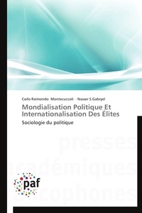  Collectif - Mondialisation politique et internationalisation des élites.