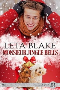 Leta Blake - Monsieur Jingle bells.