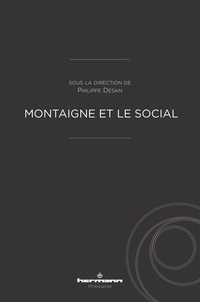 Philippe Desan - Montaigne et le social.