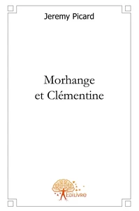 Morhange et Clémentine
