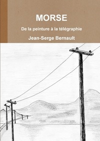 Jean-serge Bernault - Morse.