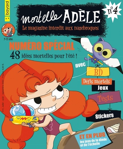 Mortelle Adèle N° 4, juillet-août-septembre 2020 48 idées mortelles pour l'été !