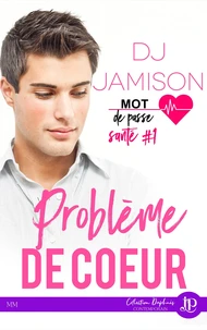Problèmes de coeur
