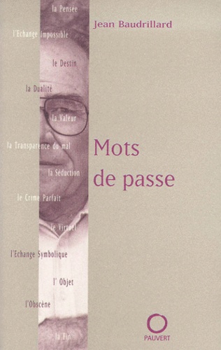 Jean Baudrillard - Mots de passe.