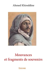 Mouvances et fragments de souvenirs