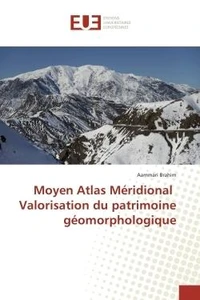 Moyen Atlas Meridional Valorisation du patrimoine geomorphologique