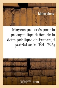  Malevolens - Moyens proposés pour la prompte liquidation de la dette publique de France, 4 prairial an V.