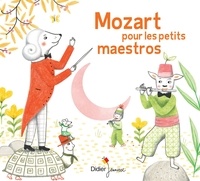 Delphine Renon et  Mozart - Mozart pour les petits maestros (CD).