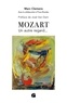 Marc Clemens et Yves Xhardez - Mozart - Un autre regard....