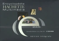 Encyclopédie Hachette multimédia édition intégrale