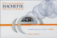 Encyclopédie Hachette Multimédia édition standard 2005.