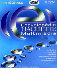 Encyclopédie Hachette Multimédia Intégrale - 2004. DVD-ROM.pdf
