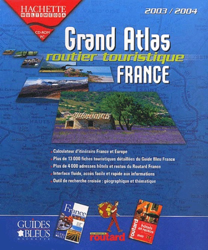  Collectif - Grand atlas routier touristique France 2003/2004. - CD-ROM.