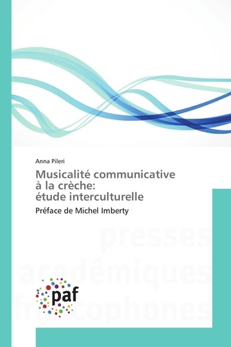  Pileri-a - Musicalité communicative à la crèche : étude enterculturelle.