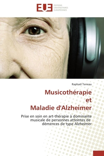  Terreau-r - Musicothérapie et maladie d'alzheimer.