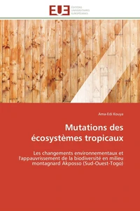 Mutations des écosystèmes tropicaux