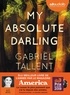 Gabriel Tallent - My Absolute Darling. 2 CD audio MP3