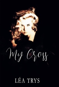 Léa Trys - My Cross.