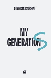Olivier Moracchini - My generationS.