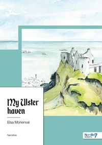 Elsa Morienval - My Ulster haven.