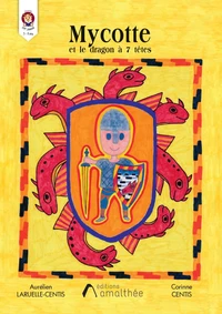 Mycotte et le dragon à 7 têtes