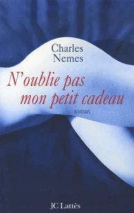 N'oublie pas mon petit cadeau
