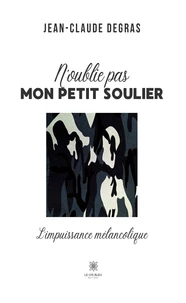 N'oublie pas mon petit soulier