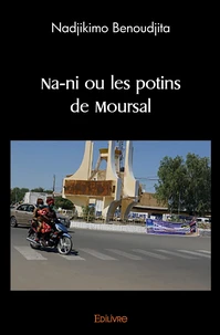 Na ni ou les potins de moursal