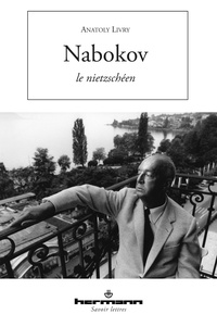 Anatoly Livry - Nabokov le nietzschéen.