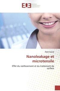 Nanoleakage et microtensile