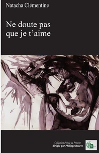 Ne doute pas que je t'aime