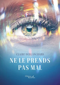 Ne le prends pas mal