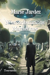 Nécrotribulations martiennes