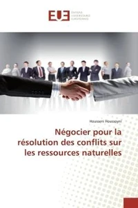 Negocier pour la resolution des conflits sur les ressources naturelles
