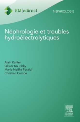 Néphrologie et troubles hydroélectrolytiques 3e édition