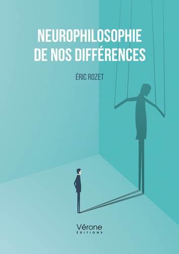 Eric Rozet - Neurophilosophie de nos différences.