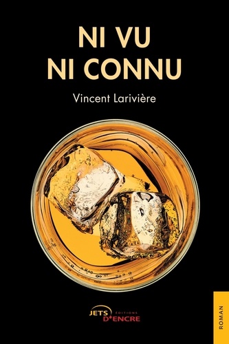 Vincent Larivière - Ni vu ni connu.