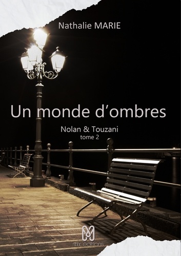 Nolan & Touzani Tome 2 Un monde d'ombres