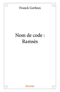 Nom de code : Ramsès