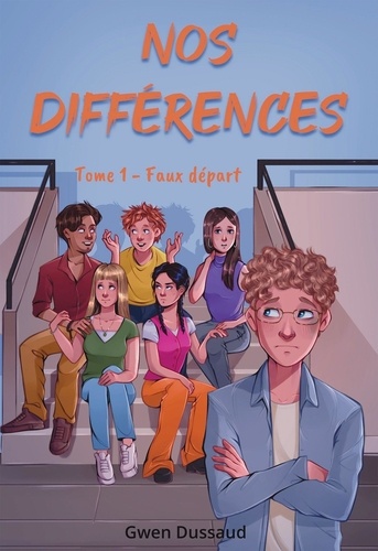 Nos différences Tome 1 Faux départ